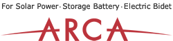 ARCA - For Solar Power・Storage Battery・Electric Bidet 